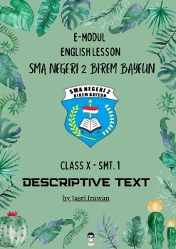 E-Modul Descripitive Text Class X KD 3.4 