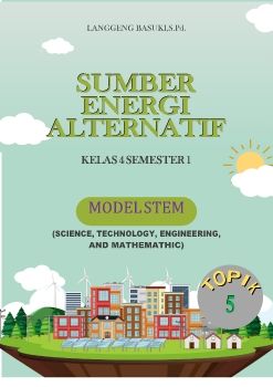 C:\Users\SDN 1 Sumpiuh\Documents\Flip PDF Professional\4. BAHAN AJAR BERBASIS STEM_TESIS_LANGGENG BASUKI\