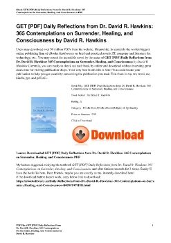 GET [PDF] Daily Reflections from Dr. David R. Hawkins: 365 Contemplations on Surrender, Healing, and Consciousness by David R. Hawkins