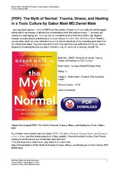 [PDF]- The Myth of Normal: Trauma, Illness, and Healing in a Toxic Culture by Gabor Maté MD,Daniel Maté