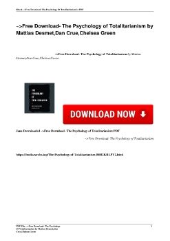 ~>Free Download- The Psychology of Totalitarianism by Mattias Desmet,Dan Crue,Chelsea Green