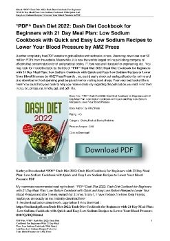 *PDF^ Dash Diet 2022: Dash Diet Cookbook for Beginners with 21 Day Meal Plan: Low Sodium Cookbook with Quick and Easy Low Sodium Recipes to Lower Your Blood Pressure by AMZ Press