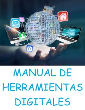 MANUAL DE HERRAMIENTAS DIGITALES