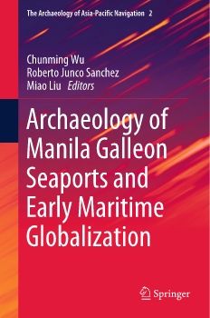 Vol_2_Archaeology of Manila Galleon Seaport Trade
