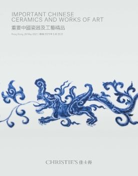 Christie's IMPORTANT CHINESE Ceramics and Works of Art may 28 2021 hk