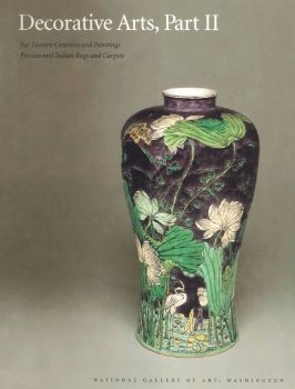 Decorative Arts, Part II: Far Eastern Ceramics and Paintings, Persian and Indian Rugs and Carpets