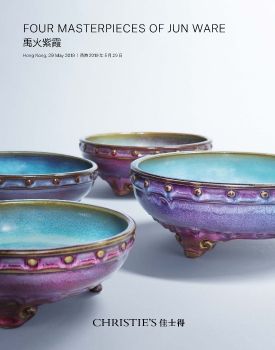 Christie's Four Masterpieces of Jun Ware, May 29, 2019 Hong Kong