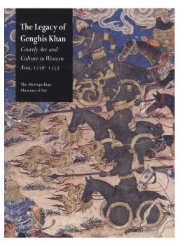 The Legacy of Genghis Khan, Courtly Arts of the Yuan Dynasty, Met Museum Book