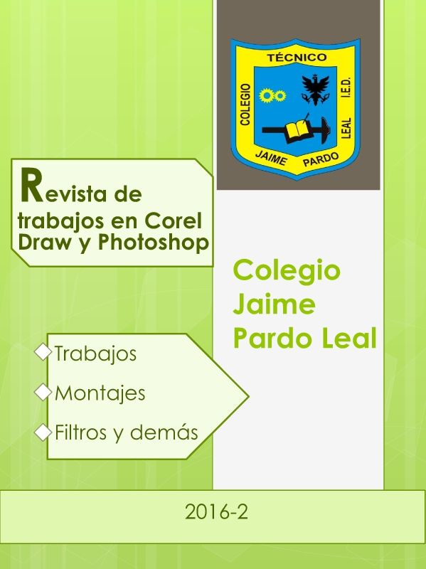 Trabajos colegio Jaime Pardo Leal