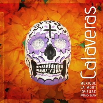 Livre Calaveras (Patrick Bard)