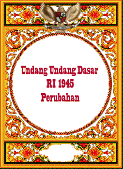 UUD 1945  Perubahan