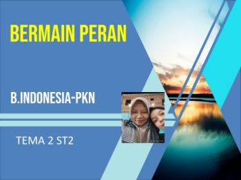 BERMAIN PERAN T2 ST2