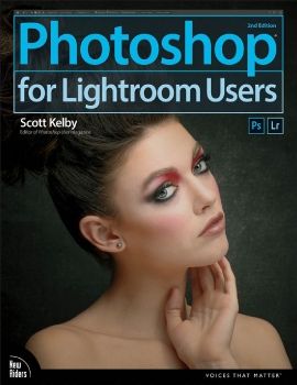 Photoshop for Lightroom Users – Scott Kelby 2nd Edition