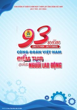[Infographic] - 93 năm Công đoàn Việt Nam, Điểm tựa Người Lao động