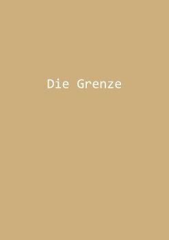 Die Grenze