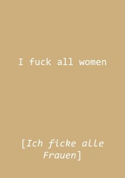 I fuck all women