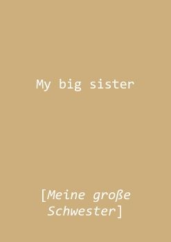 My big sister