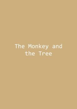 The Monkey and the Tree