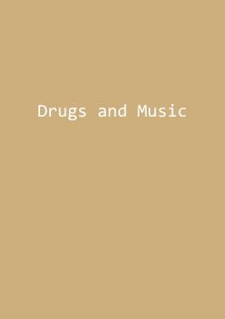 Drugs and Music