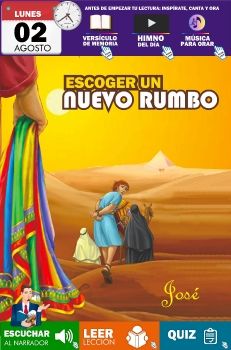 LECCIÓN LUNES 02 DE AGOSTO - ESCOGER UN NUEVO RUMBO