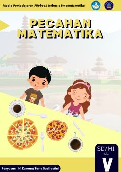 Media Pembelajaran Flipbook Berbasis Etnomatematika