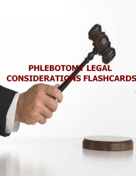 Phlebotomy Legal Considerations Flash Cards 