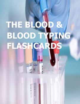 The Blood and Blood Typing Flash Cards 