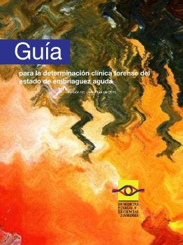 Guía para la Determinación Clínica Forence del Estado de Embriaguez Aguda