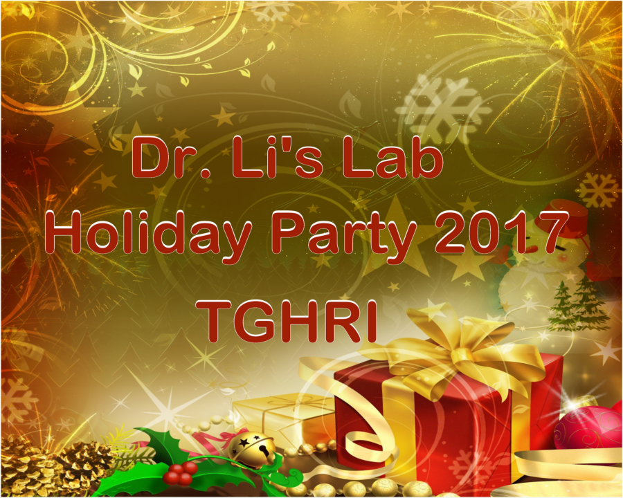 Dr. Li's Lab- Holiday Party 2017.  TGHRI