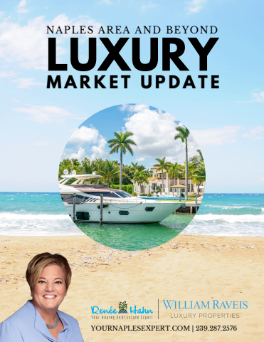 Luxury Real Estate Market Report for Naples and Beyond