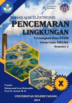 Bahan Ajar Elektronik Pencemaran Lingkungan Terintegrasi Etno-STEM