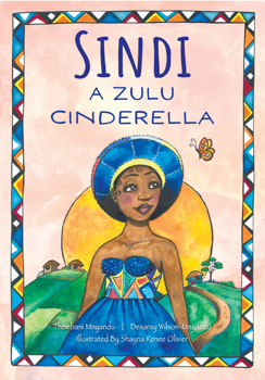 Sindi: A Zulu Cinderella