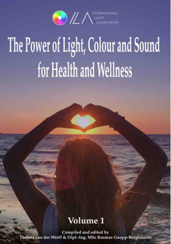 The Power of Light, Colour and Sound for Health and Wellness draft