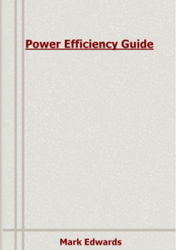 Power Efficiency Guide E-BOOK Mark Edwards PDF Download (Free DOC)