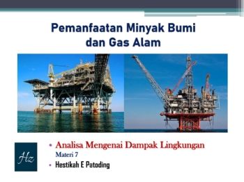 M7. AMDAL-Pemanfaatan Minyak Bumi dan Gas Alam