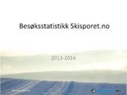 Besøksstatistikk_Skisporet_2013-2014