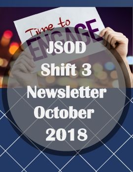 JSOD Shift 3 Newsletter - October 2018