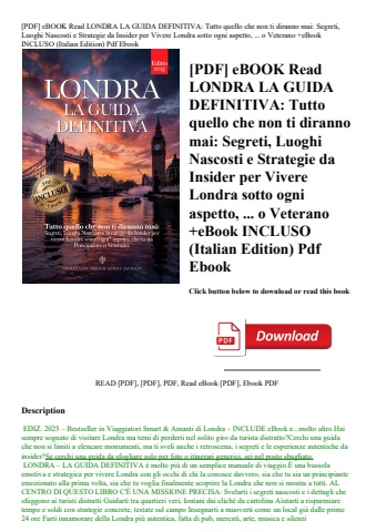 [pdf] ebook read londra la guida definitiva tutto quello che non ti diranno mai segreti  luoghi nasc