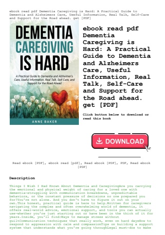 ebook read pdf dementia caregiving is hard a practical guide to dementia and alzheimers care  useful