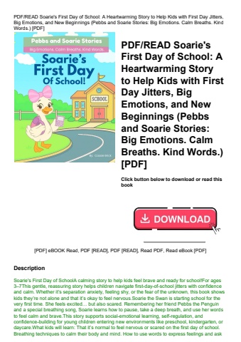pdfread soarie's first day of school a heartwarming story to help kids with first day jitters  big e