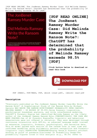 [pdf read online] the jonbenet ramsey murder case did melinda ramsey write the ransom note chatgpt h