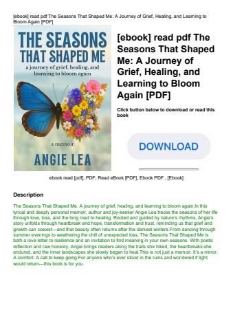 [ebook] read pdf the seasons that shaped me a journey of grief  healing  and learning to bloom again