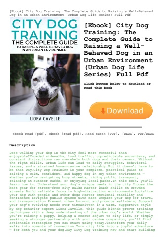 [ebook] city dog training the complete guide to raising a well-behaved dog in an urban environment (