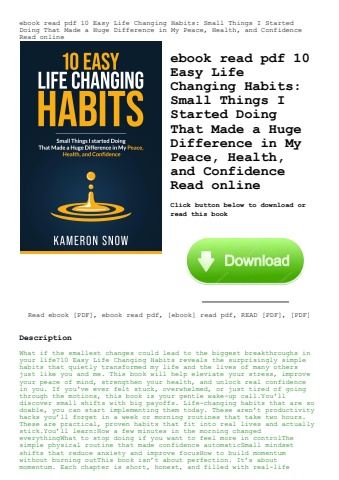ebook read pdf 10 easy life changing habits small things i started doing that made a huge difference