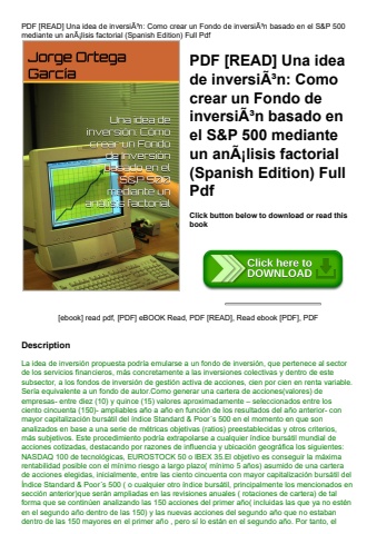 pdf [read] una idea de inversiãƒâ³n como crear un fondo de inversiãƒâ³n basado en el s&p 500 mediant