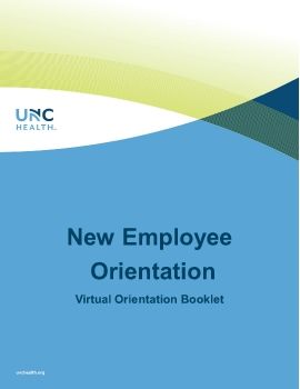 UNC Health System New Employee Orientation Booklet 2021