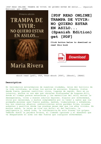 [pdf read online] trampa de vivir no quiero estar en asilo