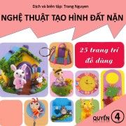 Nghệ thuật nặn đất sét theo phong cách Nhật Bản quyển 4