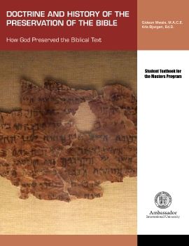 Doctrine and History of the Preservation of the Bible revised