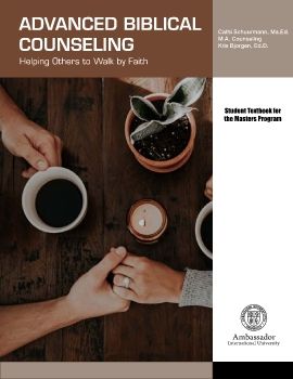 Advanced Biblical Counseling Student Textbook